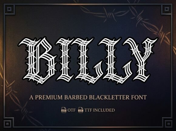 Billy: The Typeface with a Vicious-Wire Soul