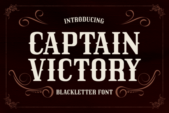 Captain Victory: A Blackletter Typeface with Nautical Soul