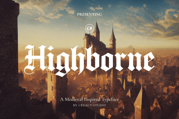 Highborne: A Typeface of Legends and Lasting Impressions