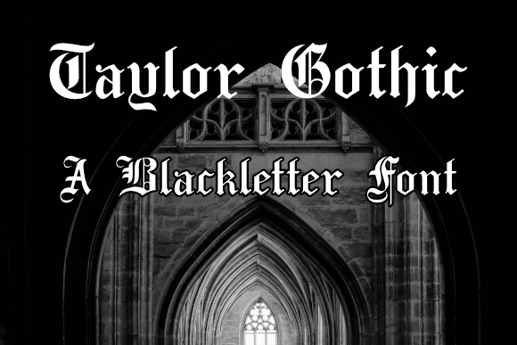 Make a Statement with Taylor Gothic's Bold Design