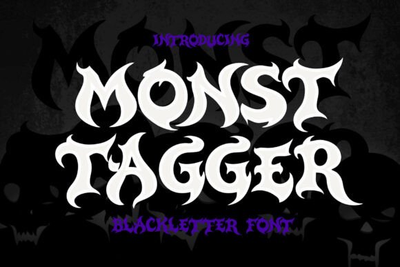 Monsttager: The Blackletter Typeface for Modern Impact