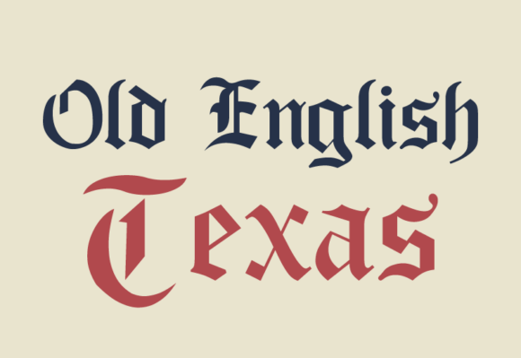 Old English Texas: A Bold Blackletter Typeface for Distinctive Designs