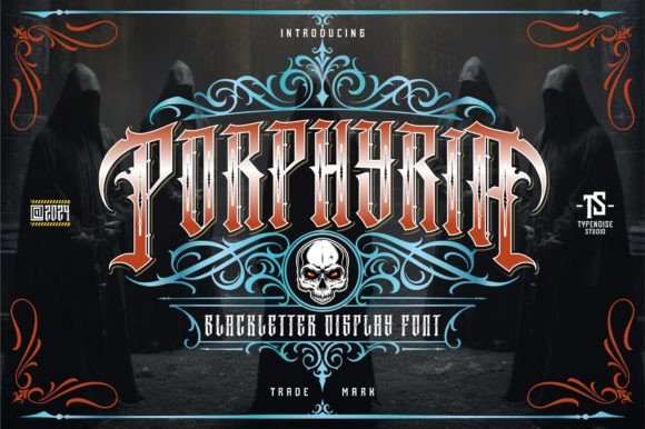 Porphyria: Bold Blackletter for Modern Street and Tattoo Art