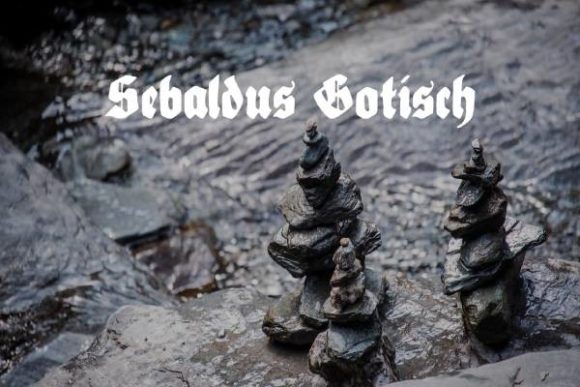 Sebaldus Gotisch: Royal and Mystical Blackletter Design