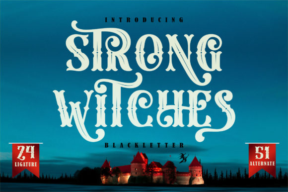 Strong Witches: A Bold Blackletter Font for Creative Impact
