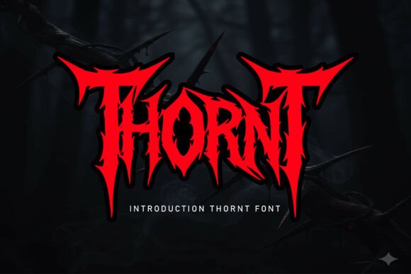 Thornt Typeface: Commanding Attention with Gothic Edge